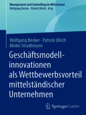 cover image of Geschäftsmodellinnovationen als Wettbewerbsvorteil mittelständischer Unternehmen